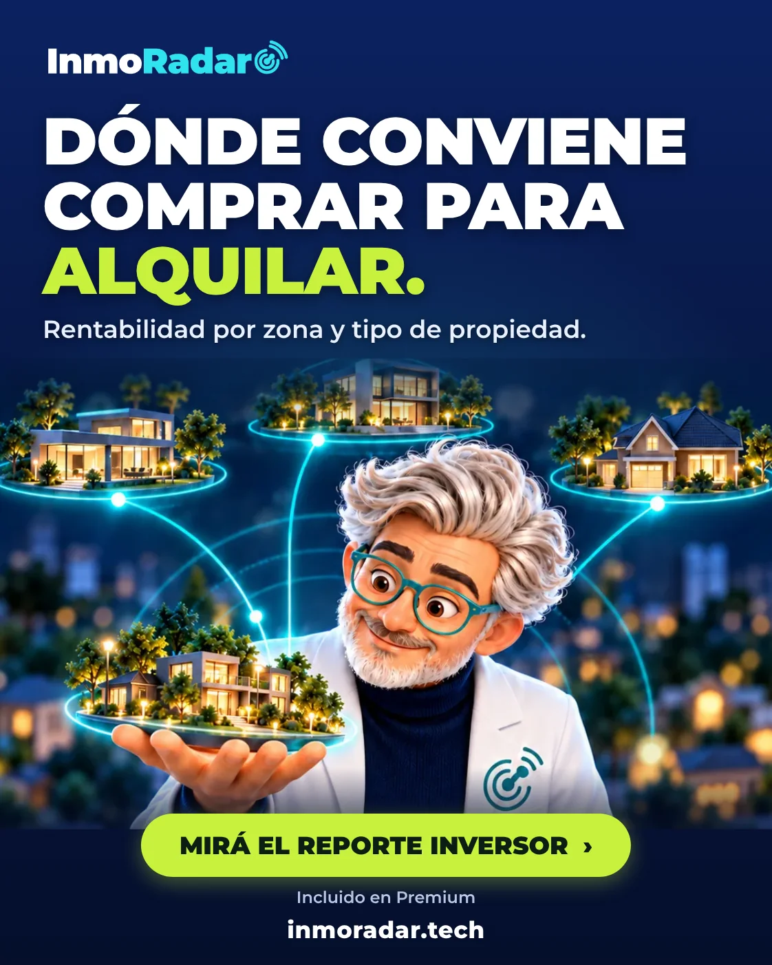 Reporte Inversor: dónde conviene comprar para alquilar